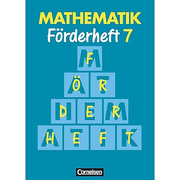 Mathematik Förderschule - Förderhefte - Band 7, Marita Sommer, Heribert Gathen, Gertrud Gonsior
