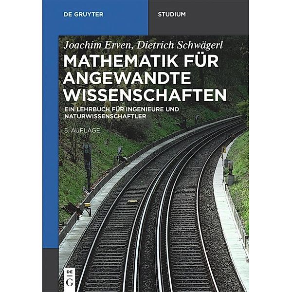 Mathematik für Angewandte Wissenschaften, Joachim Erven, Dietrich Schwägerl