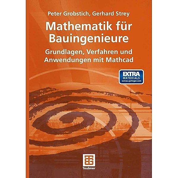 Mathematik für Bauingenieure, Peter Grobstich, Gerhard Strey