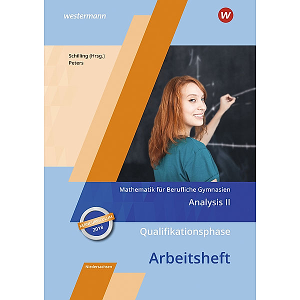 Mathematik für Berufliche Gymnasien - Ausgabe für das Kerncurriculum 2018 in Niedersachsen, Jens Peters