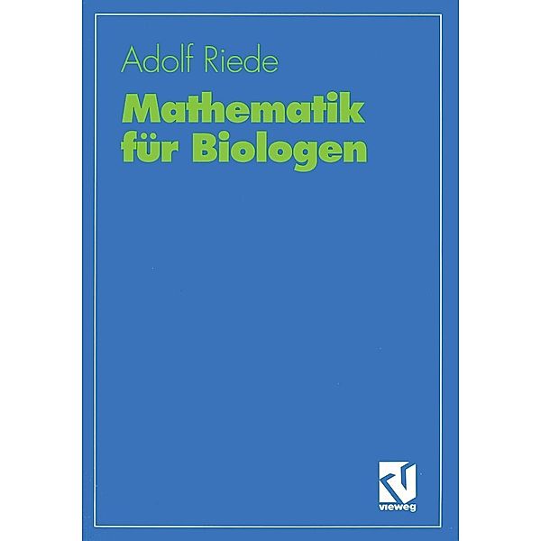 Mathematik für Biologen, Adolf Riede