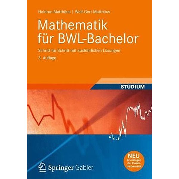Mathematik für BWL-Bachelor, Heidrun Matthäus, Wolf-Gert Matthäus