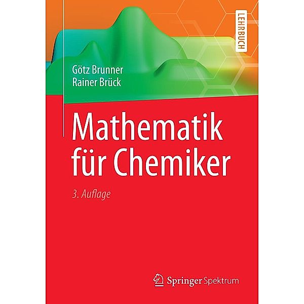 Mathematik für Chemiker, Götz Brunner, Rainer Brück