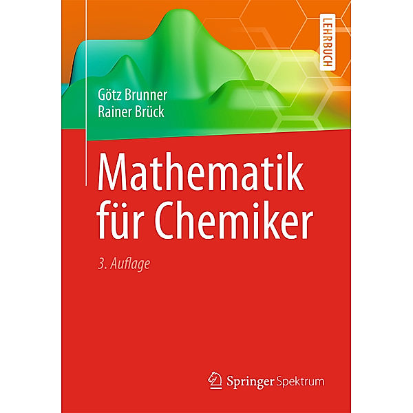 Mathematik für Chemiker, Götz Brunner, Rainer Brück