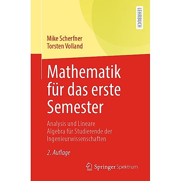 Mathematik für das erste Semester, Mike Scherfner, Torsten Volland
