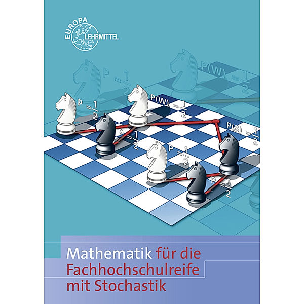 Mathematik für die Fachhochschulreife mit Stochastik und GTR, Josef Dillinger, Bernhard Grimm, Gerhard Mack, Thomas Müller, Bernd Schiemann