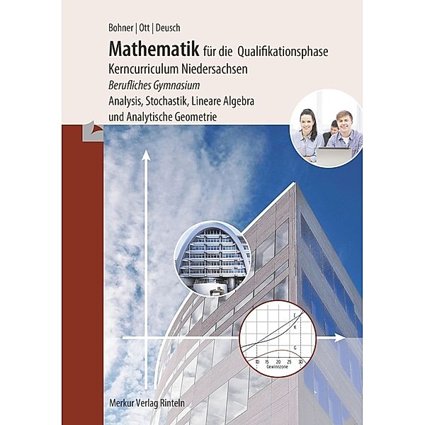 Mathematik für die Qualifikationsphase, Kurt Bohner, Roland Ott, Ronald Deusch