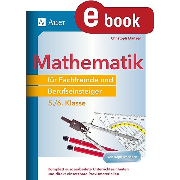 Mathematik für Fachfremde und Berufseinsteiger 5-6, Christoph Maitzen