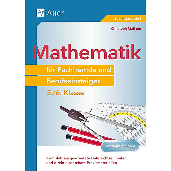 Mathematik für Fachfremde und Berufseinsteiger 5-6, Christoph Maitzen