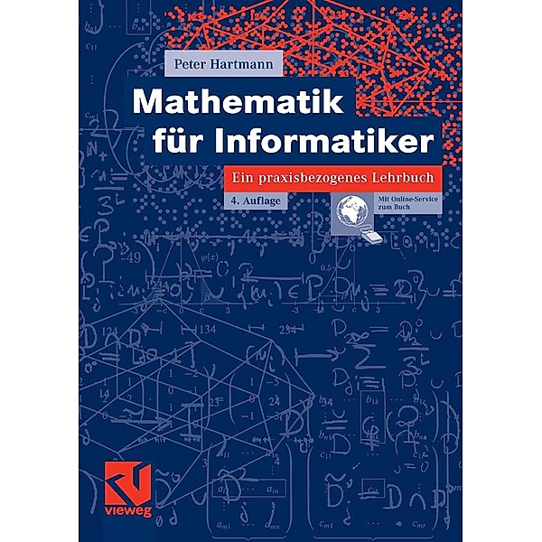 Mathematik für Informatiker / Vieweg+Teubner Verlag, Peter Hartmann