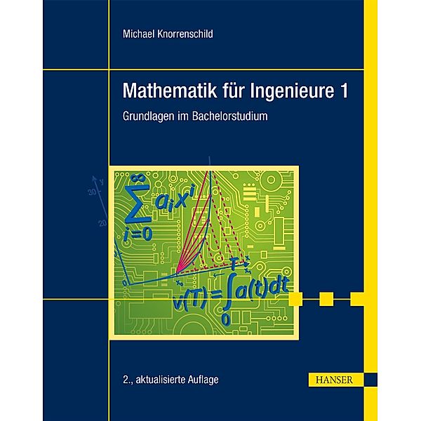 Mathematik für Ingenieure 1, Michael Knorrenschild