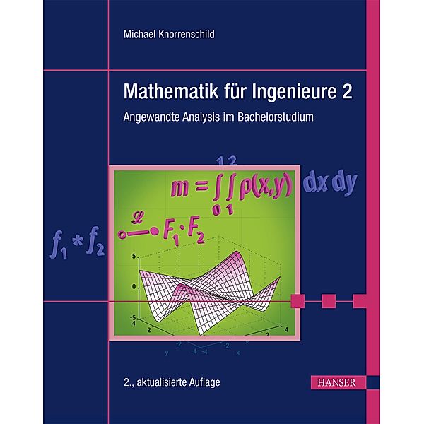 Mathematik für Ingenieure 2, Michael Knorrenschild