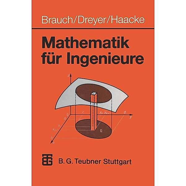 Mathematik für Ingenieure, Wolfgang Brauch, Hans-Joachim Dreyer, Wolfhart Haacke