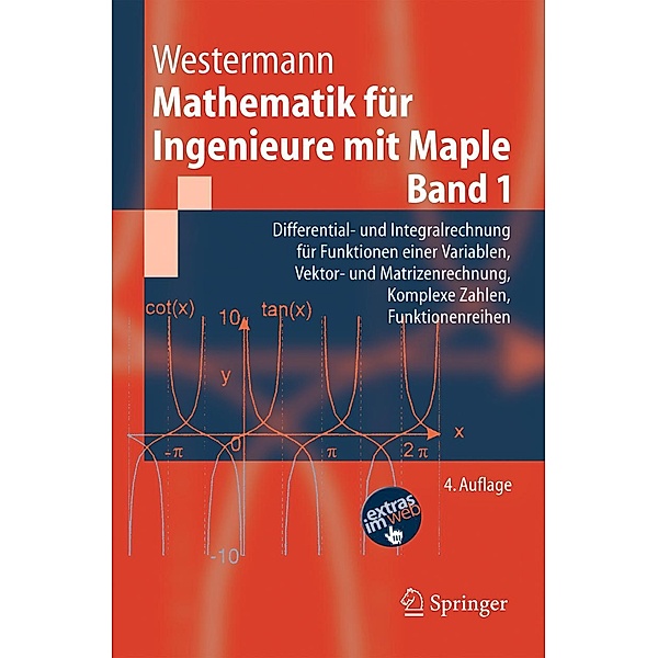 Mathematik für Ingenieure mit Maple. / Springer-Lehrbuch, Thomas Westermann