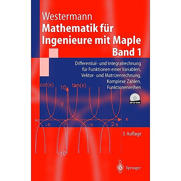 Mathematik für Ingenieure mit Maple / Springer-Lehrbuch, Thomas Westermann