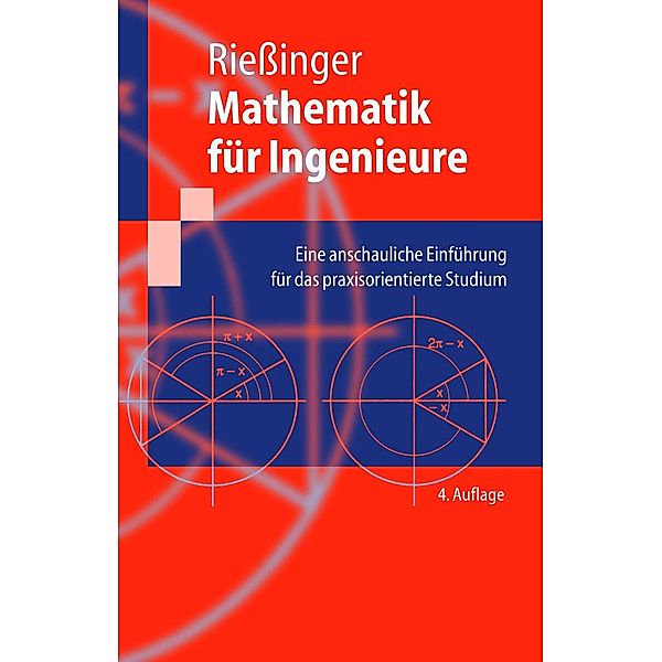 Mathematik für Ingenieure / Springer-Lehrbuch, Thomas Rießinger