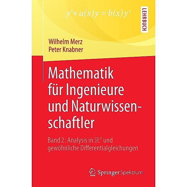 Mathematik für Ingenieure und Naturwissenschaftler, Wilhelm Merz, Peter Knabner