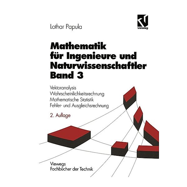 Mathematik für Ingenieure und Naturwissenschaftler 3 / Viewegs Fachbücher der Technik, Lothar Papula