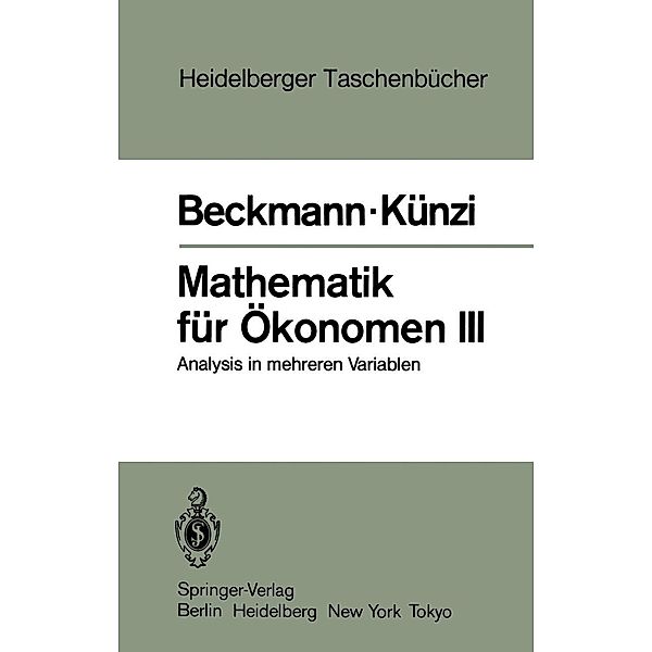 Mathematik für Ökonomen III / Heidelberger Taschenbücher Bd.235, M. J. Beckmann, H. P. Künzi