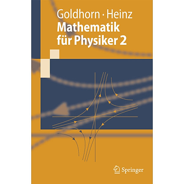 Mathematik für Physiker 2, Karl-Heinz Goldhorn, Hans-Peter Heinz