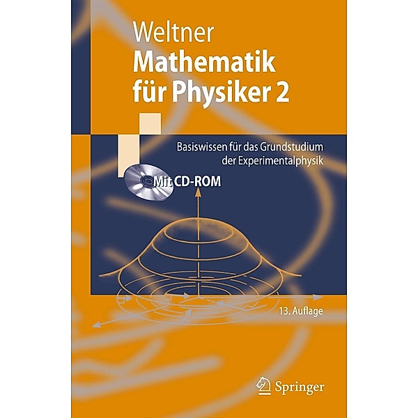Mathematik für Physiker 2 / Springer-Lehrbuch, Klaus Weltner, Hartmut Wiesner, Paul-Bernd Heinrich, Peter Engelhardt, Helmut Schmidt