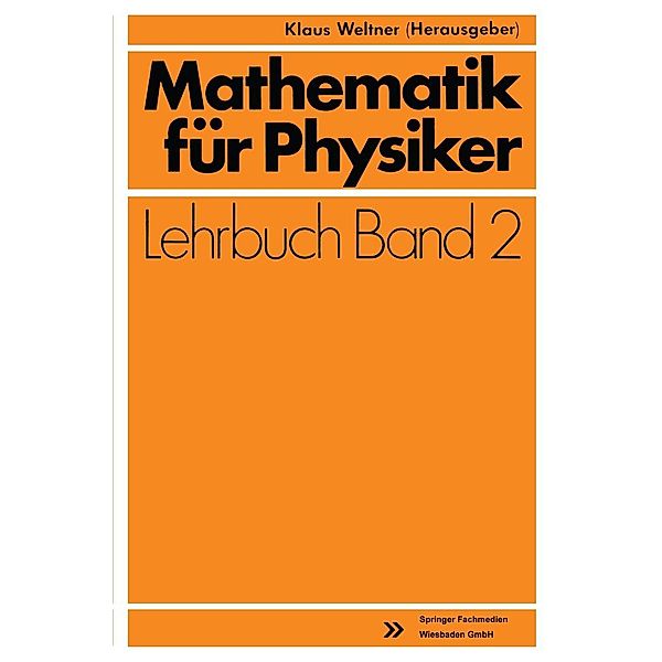 Mathematik für Physiker, Klaus Weltner
