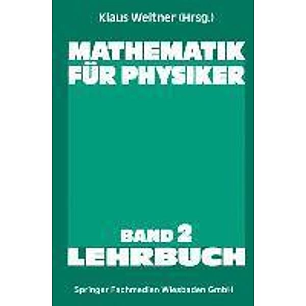 Mathematik für Physiker, Klaus Weltner