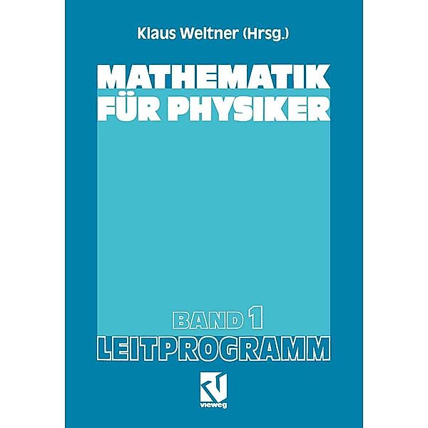 Mathematik für Physiker, Klaus Weltner