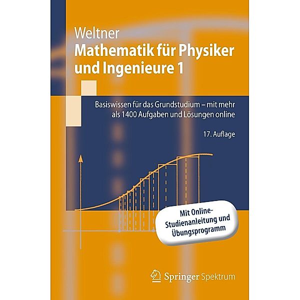 Mathematik für Physiker und Ingenieure 1 / Springer-Lehrbuch, Klaus Weltner