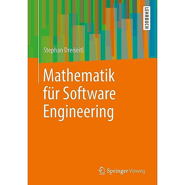 Mathematik für Software Engineering, Stephan Dreiseitl