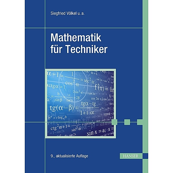 Mathematik für Techniker, Siegfried Völkel, Horst Bach, Jürgen Schäfer, Heinz Nickel