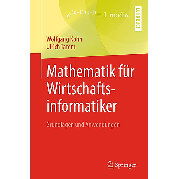 Mathematik für Wirtschaftsinformatiker, Wolfgang Kohn, Ulrich Tamm