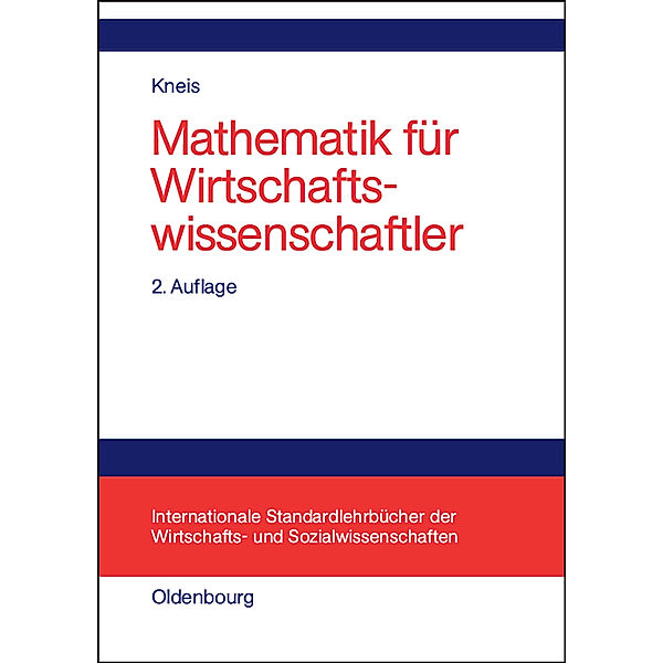 Mathematik für Wirtschaftswissenschaftler, Gert Kneis