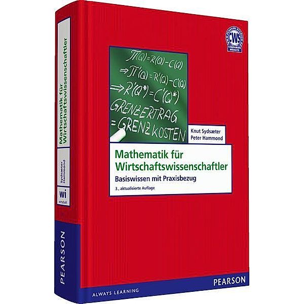 Mathematik für Wirtschaftswissenschaftler / Pearson Studium - IT, Knut Sydsaeter, Peter Hammond