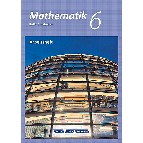 Mathematik - Grundschule Berlin/Brandenburg - 6. Schuljahr