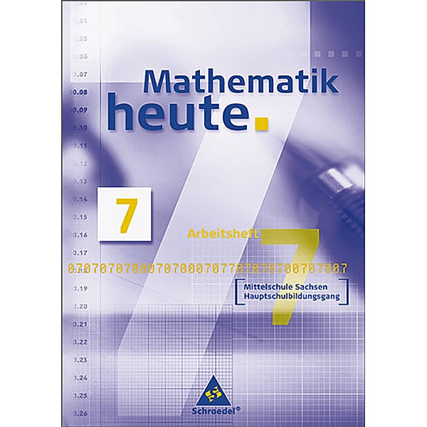 Mathematik heute - Ausgabe 2004 Mittelschule Sachsen