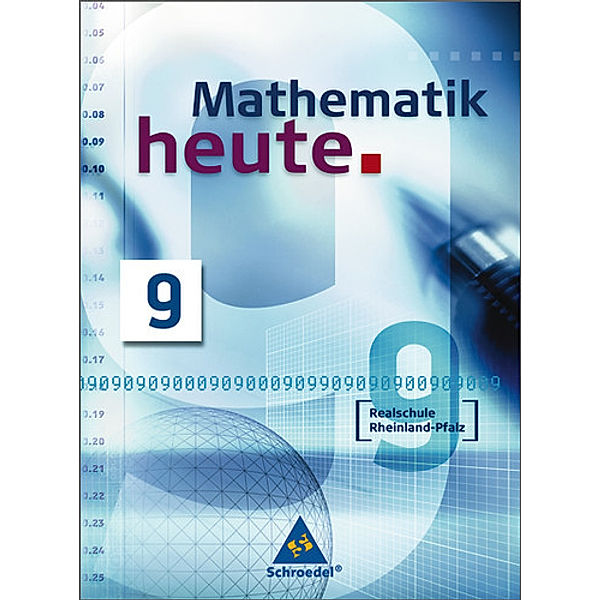 Mathematik heute - Ausgabe 2006 Realschule Rheinland-Pfalz