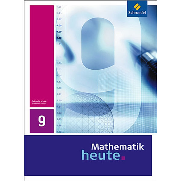 Mathematik heute - Ausgabe 2009 für Sachsen-Anhalt