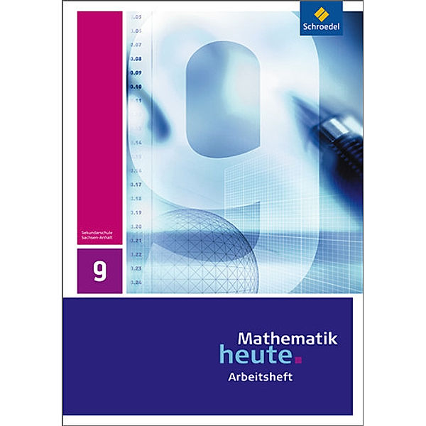 Mathematik heute - Ausgabe 2009 für Sachsen-Anhalt