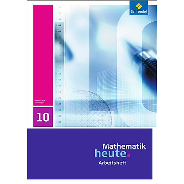 Mathematik heute - Ausgabe 2010 für Thüringen