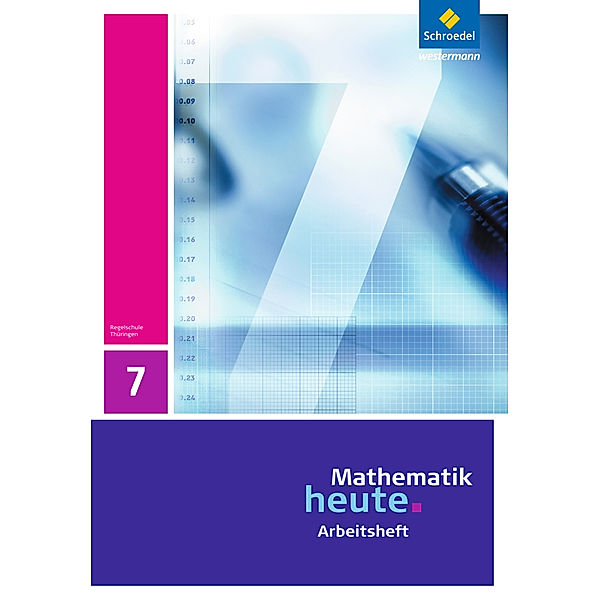 Mathematik heute - Ausgabe 2010 für Thüringen