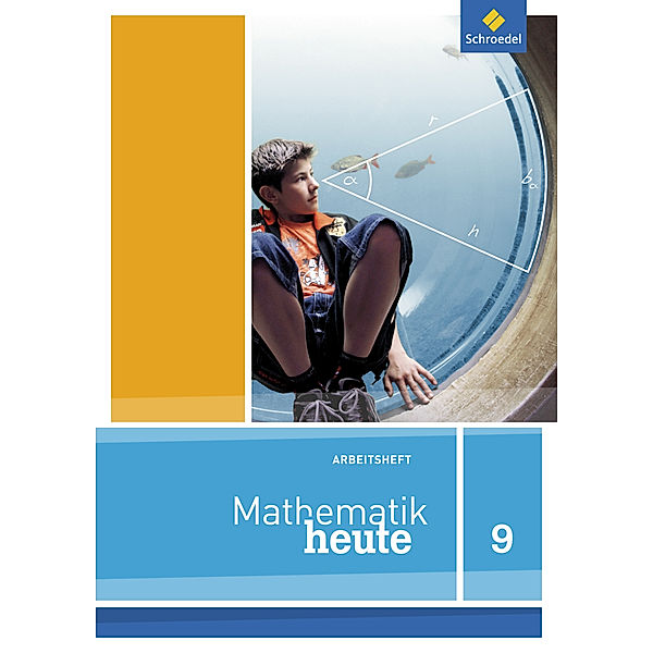 Mathematik heute - Ausgabe 2012 für Niedersachsen