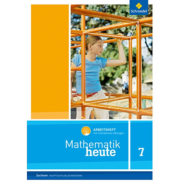 Mathematik heute - Ausgabe 2012 für Sachsen