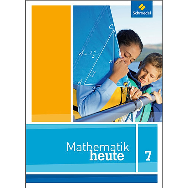 Mathematik heute, Ausgabe 2012 Niedersachsen: Mathematik heute - Ausgabe 2012 für Niedersachsen