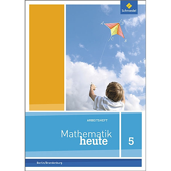 Mathematik heute - Ausgabe 2014 für Grundschulen in Berlin und Brandenburg