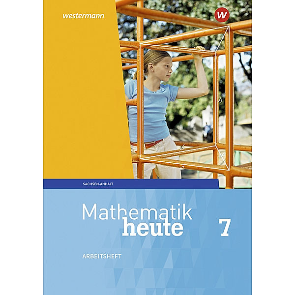 Mathematik heute - Ausgabe 2018 für Sachsen-Anhalt