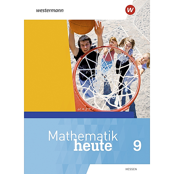 Mathematik heute - Ausgabe 2019 für  Hessen