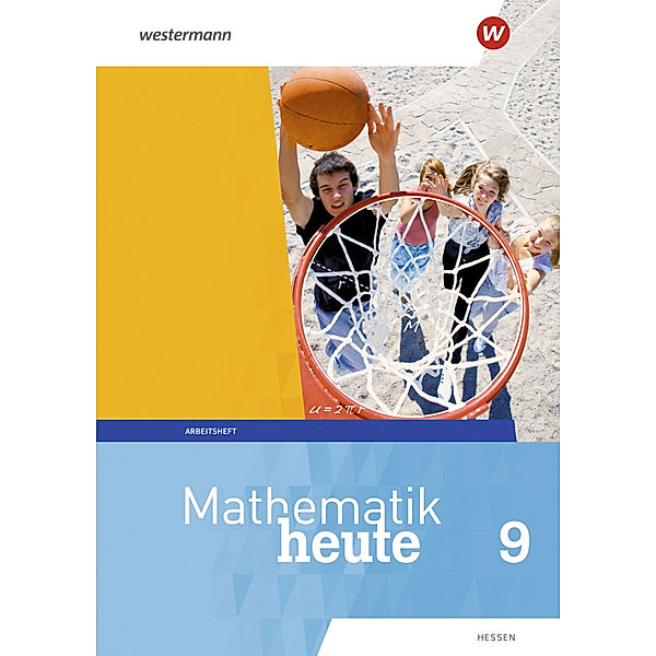 Mathematik heute - Ausgabe 2019 für  Hessen