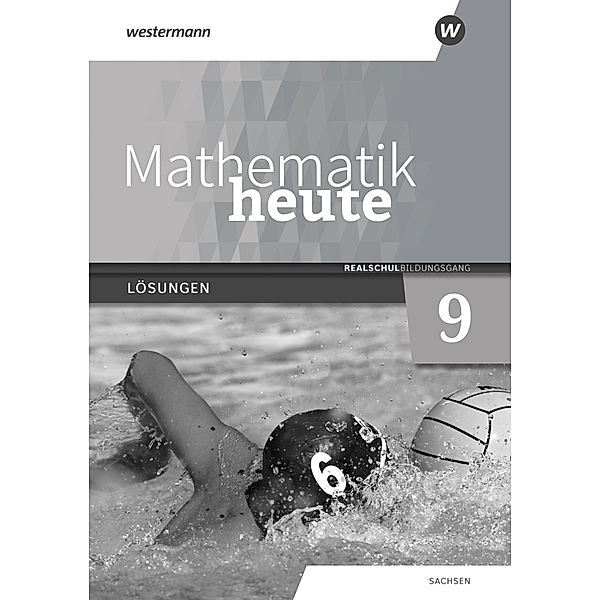 Mathematik heute - Ausgabe 2020 für Sachsen