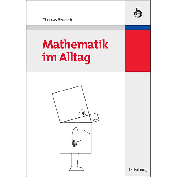 Mathematik im Alltag, Thomas Benesch
